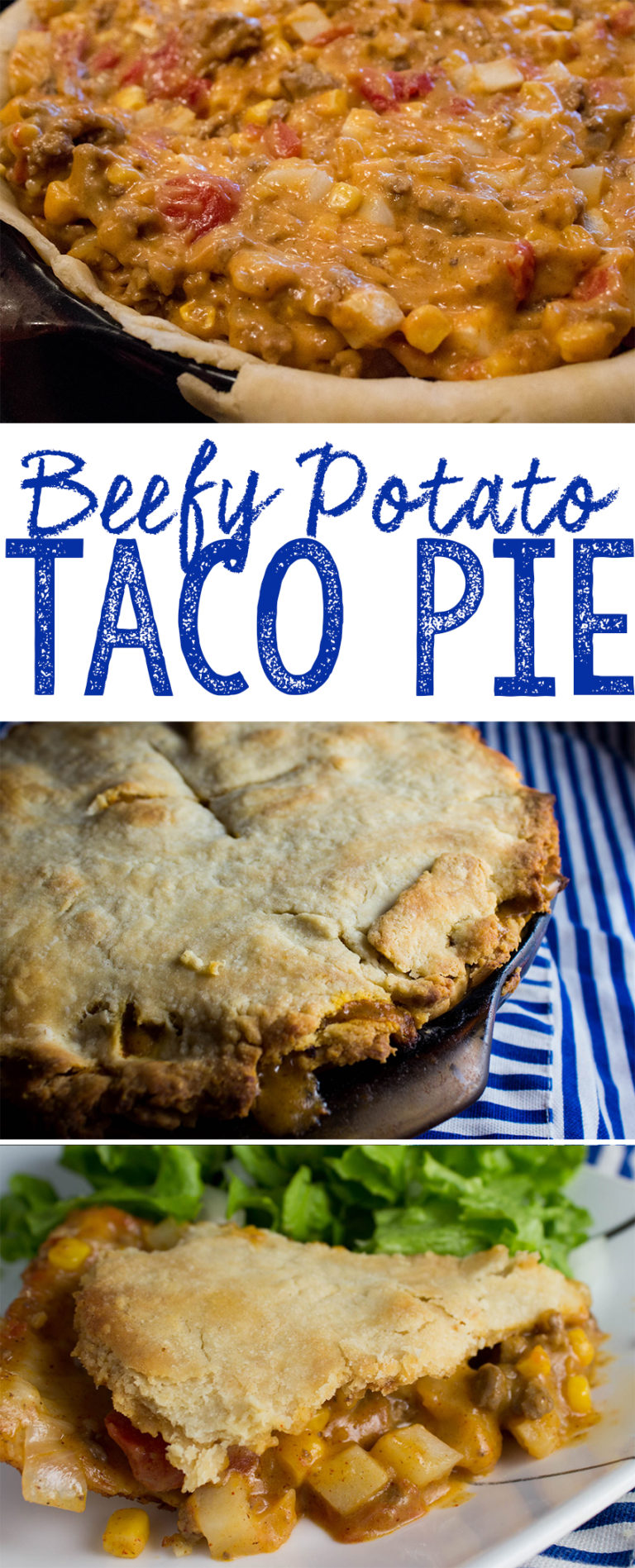 Beefy Potato Taco Pie